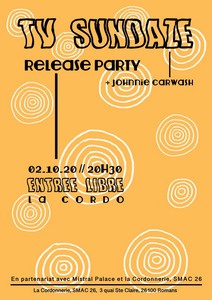 La Release Party de Tv Sundaze + Johnnie Carwash