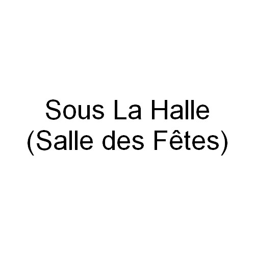 Sous La Halle (SDF)
